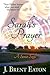 Sarah's Prayer: A Christian Romance (Sunset Series Book 2)