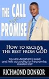The Call with Promise: How to Receive the Best from God