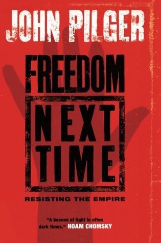 Freedom Next Time: Resisting the Empire