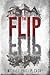 The Flip (A Haunting on Long Island Series Book 2)