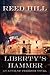 Liberty's Hammer (Anvil of Freedom Book 1)