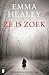 Ze is zoek
