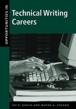 Opportunities in Technical Writing Careers (Opportunities in . . . Series)