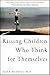Raising Children Who Think for Themselves by Elisa Medhus