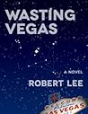 Wasting Vegas Wasting Vegas