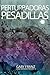 Perturbadoras pesadillas  (...