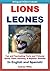 Bilingual Children's Books: Lions/Leones - Fun and Fascinating Facts and Pictures About These Amazing & Majestic Creatures - In English and Spanish! (Spanish Books for Children Series)