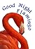 Good Night Flamingo: A Bedtime Story and Animal Picture Book for Young Readers Aged 3 and Up