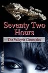 Seventy Two Hours by Erik Schubach