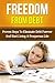 Debt: Debt Guide To How To Get Out Of Debt With Proven Strategies For Overcoming Debt And Becoming Debt Free Including Advice On How To Get Out Of Debt ... to Overcoming Debt and Living Debt Free)