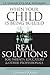 When Your Child Is Being Bullied: Real Solutions for Parents, Educators & Other Professionals