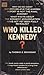 Who killed Kennedy?
