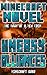 Minecraft: Uneasy Alliances (A Minecraft Novel: The Dawn of a New Eden)