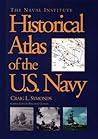 The Naval Institute Historical Atlas of the U.S. Navy
