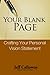 Your Blank Page: Creating A Life Plan In 24 Hours