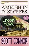 Ambush in Dust Creek by Scott Connor