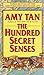 The Hundred Secret Senses by Amy Tan