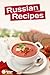Amazing Russian Recipes to ...