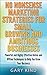 No Nonsense Marketing Strategies For Small, Growing And Ambitious Businesses: Powerful and Highly Effective Online and Offline Techniques to Help You Grow Your Business