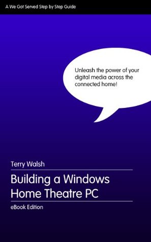 Building a Windows Home Theatre PC