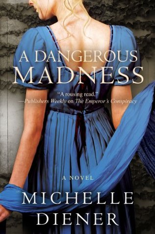 A Dangerous Madness (Regency London, #3)
