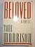 Beloved by Toni Morrison