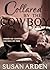 Collared by the Cowboy (Bad Boys, #6)