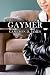 Gaymer by Cameron D. James Gaymer by Cameron D. James