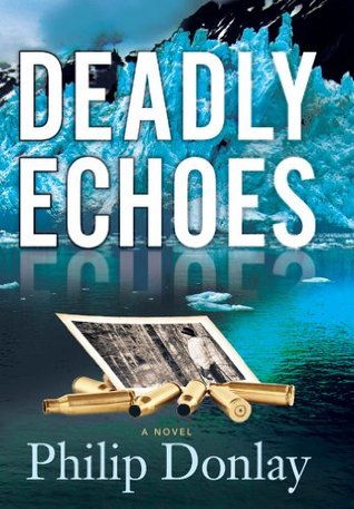 Deadly Echoes (Donovan Nash #4)