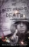 My Best Friend Death