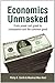 Economics Unmasked