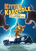 Kitten Kaboodle Mission Two: The Lightning Opal