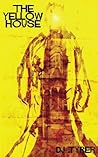 Book cover for The Yellow House