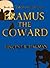 Eramus the Coward: Book one of the Eramus Pon novels