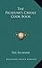 The Picayune's Creole Cook Book (American Antiquarian Cookbook Collection)