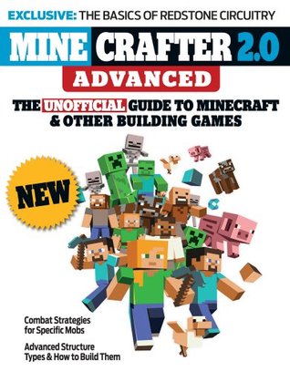 Minecrafter 2.0 Advanced: The Unofficial Guide to Minecraft & Other Building Games (Kindle Edition)