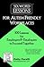 Six-Word Lessons for Autism Friendly Workplaces: 100 Lessons for Employers and Employees to Succeed Together | An Autism Awareness Book