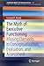 The Myth of Executive Functioning: Missing Elements in Conceptualization, Evaluation, and Assessment (SpringerBriefs in Neuroscience)