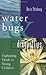 Waterbugs and Dragonflies Publisher by Doris Stickney