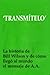 TRANSMITELO: La historia de Bill Wilson y de como llego al mundo el mensaje de A.A.