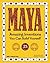 MAYA: Amazing Inventions You Can Build Yourself (Build It Yourself)