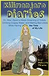 Kilimanjaro Diaries by Eva Melusine Thieme