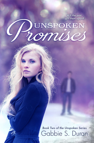 Unspoken Promises (Unspoken, #2)