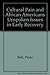 Cultural Pain and African Americans: Unspoken Issues in Early Recovery
