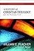 A History of Christian Theology by William C. Placher