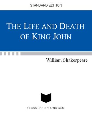 THE LIFE AND DEATH OF KING JOHN