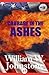 Courage in the Ashes by William W. Johnstone
