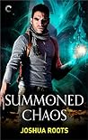 Summoned Chaos (The Shifter Chronicles, #2) Summoned Chaos (The Shifter Chronicles, #2)