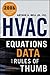 HVAC Equations, Data, and Rules of Thumb
