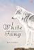 White Fang by Jack London